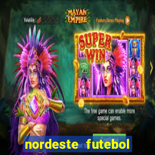 nordeste futebol vip net